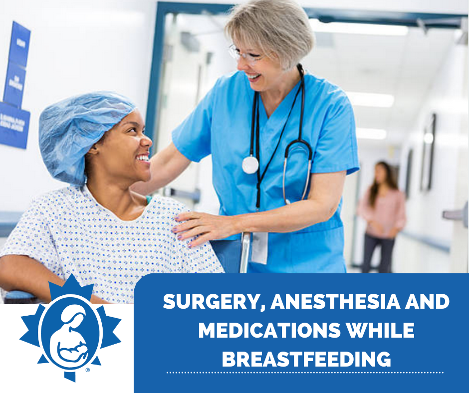 surgery-anesthesia-and-medications-while-breastfeeding-la-leche